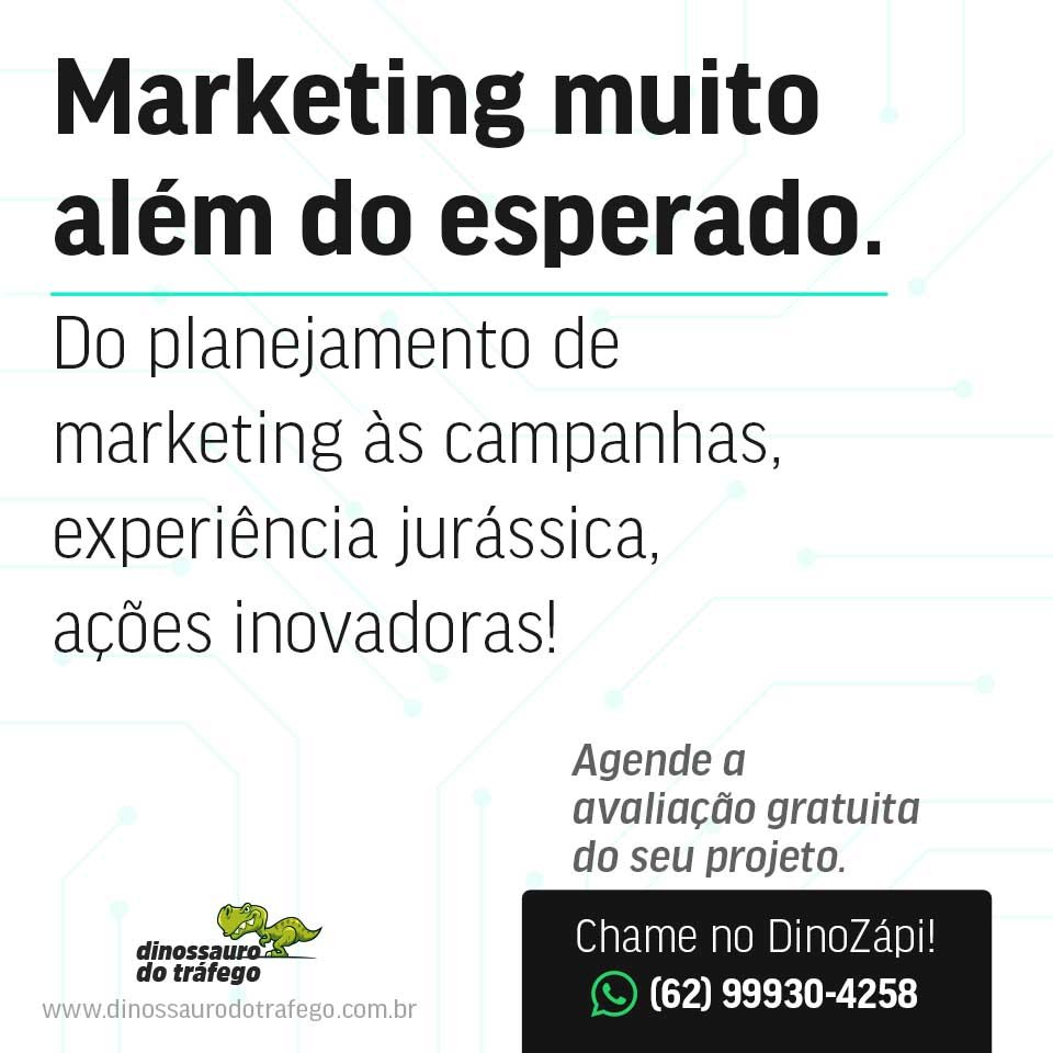 Dinossauro do Tráfego - Marketing muito além do esperado